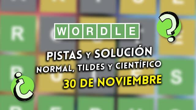Pistas y soluciones para el Wordle del jueves 30 de noviembre de 2023