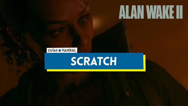 Cómo completar Scratch en Alan Wake 2 al 100% - Alan Wake 2