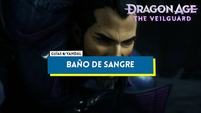 Ba�o de sangre al 100% en Dragon Age: The Veilguard - Dragon Age: The Veilguard