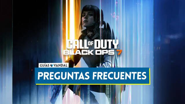 Preguntas frecuentes en Call of Duty: Black Ops 7 - Call of Duty: Black Ops 7
