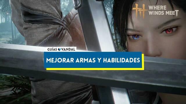 C�mo mejorar las armas y habilidades en Where Winds Meet - Where Winds Meet