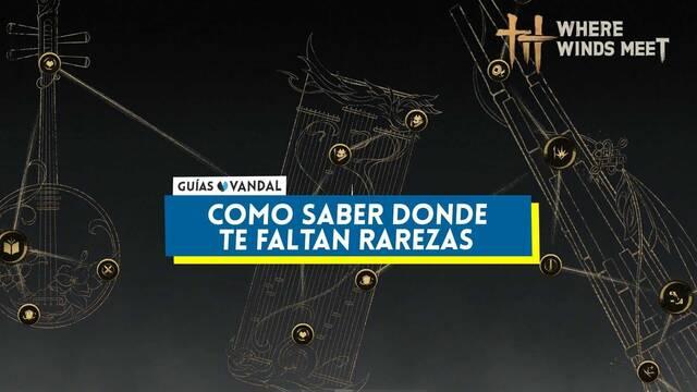 Where Winds Meet: �qu� oddities o rarezas te faltan en cada regi�n? - Where Winds Meet