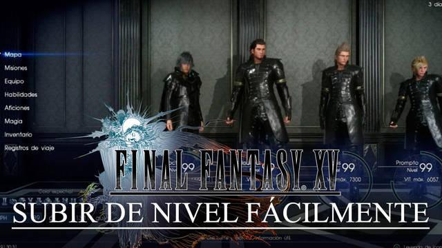 Trucos para subir de nivel fácilmente en Final Fantasy XV - Final Fantasy XV