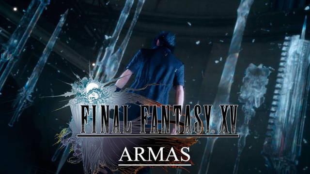 Todas las Armas de Final Fantasy XV y cómo conseguirlas - Final Fantasy XV