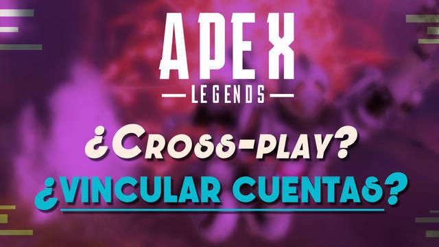 Apex Legends: ¿Tiene crossplay y se pueden vincular cuentas PC, PS4 y Xbox One? - Apex Legends