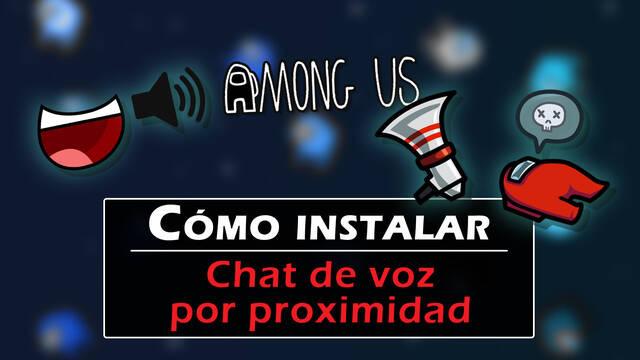 Among Us: C�mo instalar chat de voz por proximidad en PC - Among Us