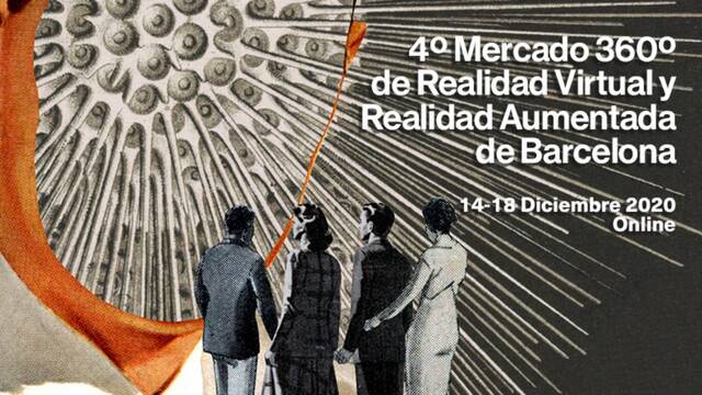 �xito en la cuarta edici�n del Mercado 360 de Realidad Virtual y Aumentada de Barcelona.