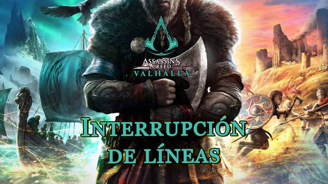 Interrupci�n de l�neas al 100% en Assassin's Creed Valhalla - Assassin's Creed Valhalla