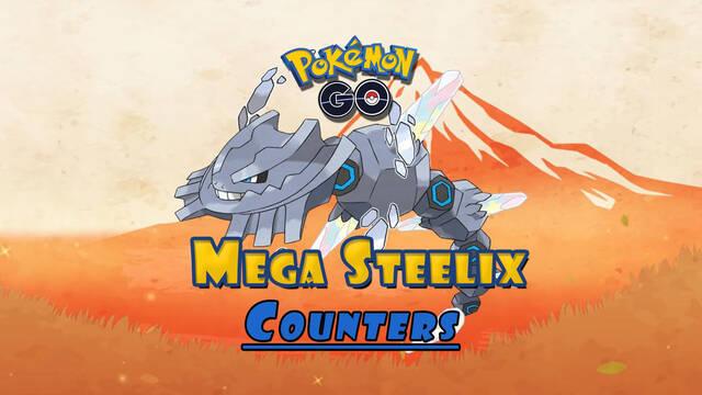 Pokémon GO: Mega Steelix - Mejores counters