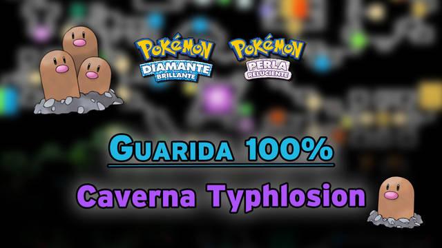 Caverna Typhlosion en Diamante Brillante y Perla Reluciente: Todos los Pokémon - Pokémon Diamante Brillante / Perla Reluciente