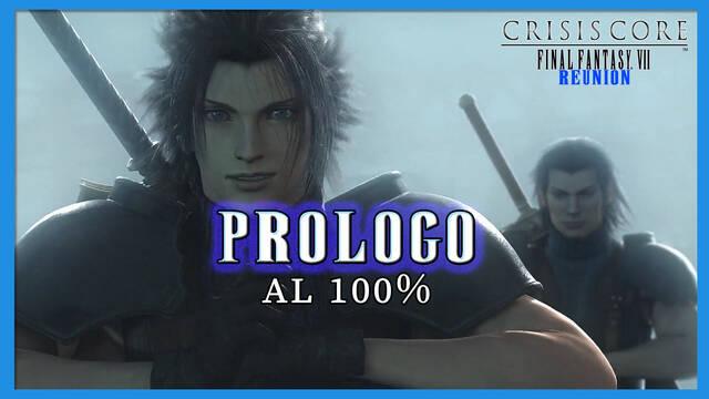 Prólogo al 100% en Crisis Core FF VII - Reunion - Crisis Core -Final Fantasy VII- Reunion