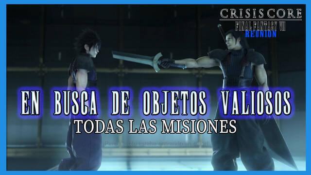 Crisis Core FFVII - Reunion: En busca de objetos valiosos, todas las misiones - Crisis Core -Final Fantasy VII- Reunion