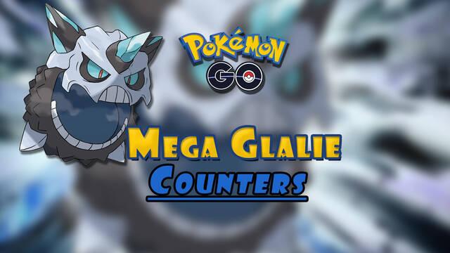 Pok�mon GO: Mejores counters para vencer a Mega-Glalie en incursiones