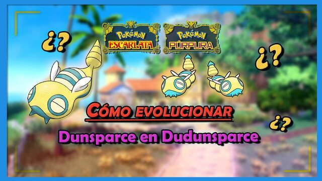 Cómo evolucionar a Dunsparce en Dudunsparce en Pokémon Escarlata y Púrpura - Pokémon Escarlata y Púrpura