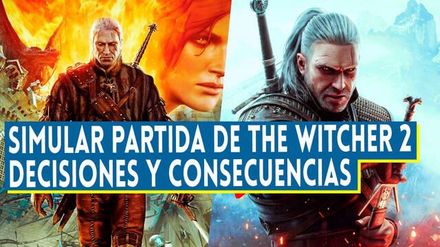 The Witcher 3: Simulación de decisiones de The Witcher 2 - Consecuencias y efectos - The Witcher 3: Wild Hunt