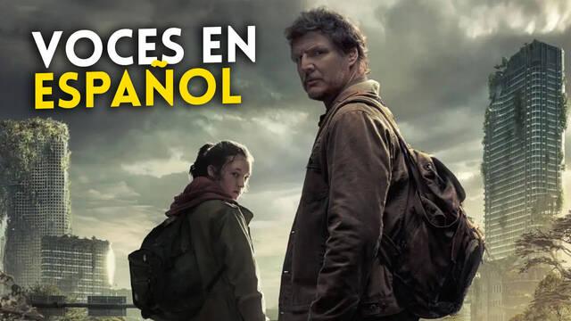 Los actores de voz en español de The Last of Us repiten para la serie