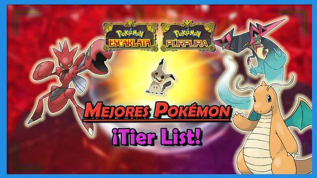 Tier List: Cuáles son los MEJORES Pokémon de Escarlata y Púrpura para PvP - Pokémon Escarlata y Púrpura