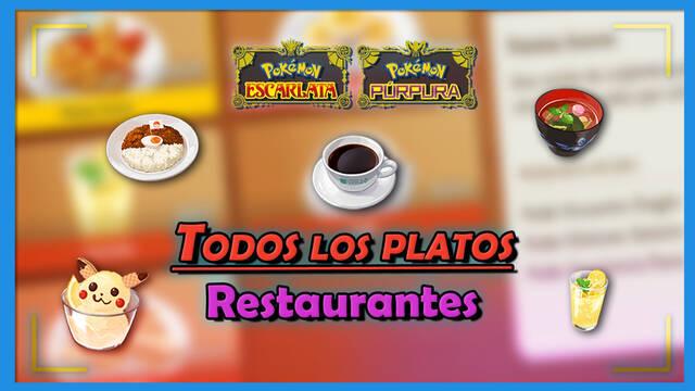 TODOS los platos de restaurante en Pokémon Escarlata y Púrpura: Poderes y precios - Pokémon Escarlata y Púrpura