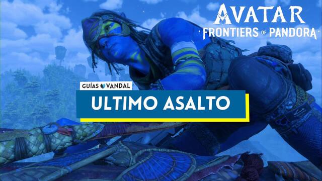 �ltimo asalto al 100% en Avatar: Frontiers of Pandora - Avatar: Frontiers of Pandora