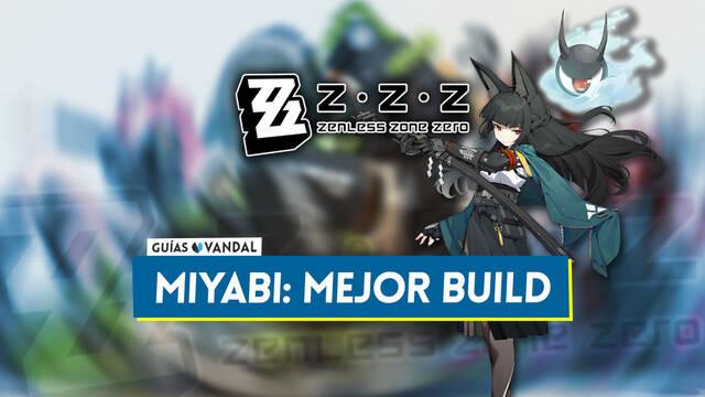 Mejor build de Miyabi en Zenless Zone Zero: Amplificadores, equipos y estad�sticas - Zenless Zone Zero