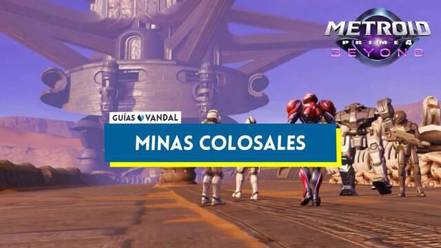 Minas Colosales al 100% en Metroid Prime 4: Beyond - Metroid Prime 4: Beyond