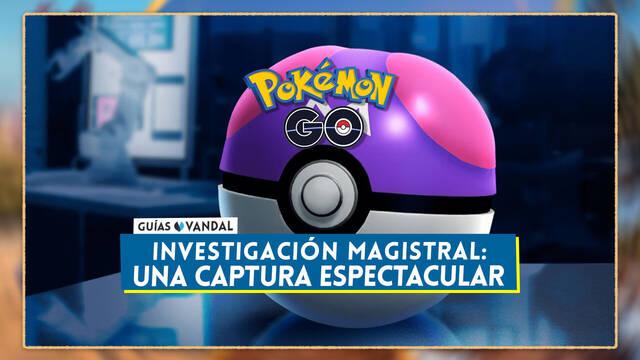 Investigaci�n magistral Una captura espectacular en Pok�mon GO: Tareas, fases y recompensas - Pok�mon GO