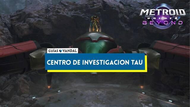 Centro de investigaci�n TAU al 100% en Metroid Prime 4: Beyond - Metroid Prime 4: Beyond
