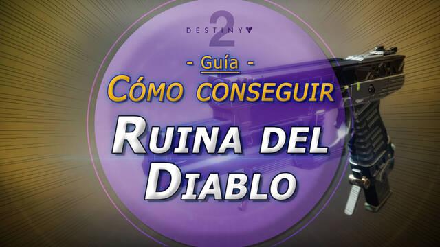 Ruina del Diablo en Destiny 2: C�mo conseguir esta pistola ex�tica - Destiny 2