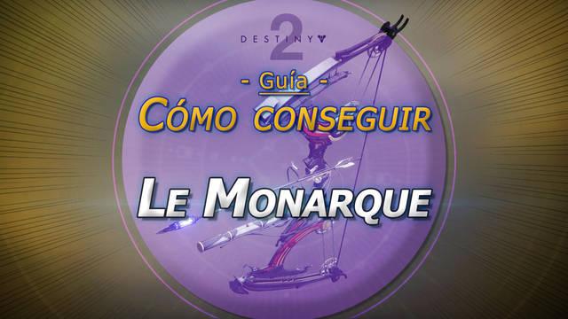 Le Monarque en Destiny 2: C�mo conseguir este arco de combate ex�tico - Destiny 2