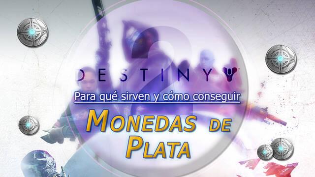Monedas de Plata en Destiny 2: �C�mo conseguirlas y para qu� sirven? - Destiny 2