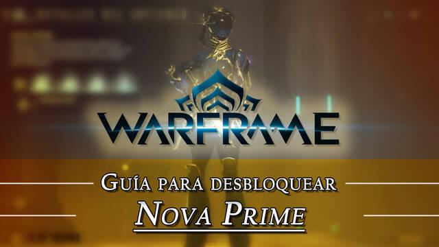 Warframe Nova Prime: c�mo conseguirlo, planos, requisitos y estad�sticas - Warframe