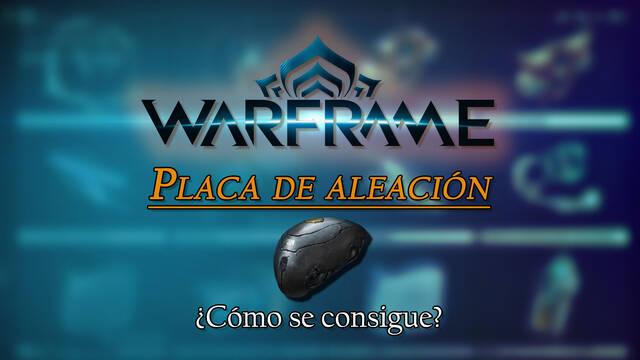 Placa de aleaci�n en Warframe: c�mo conseguirlos y para qu� sirven - Warframe
