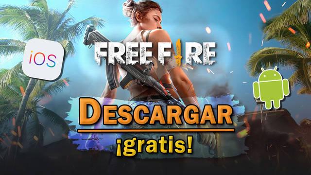 Free Fire: Cómo descargar gratis en Android e iOS - Garena Free Fire