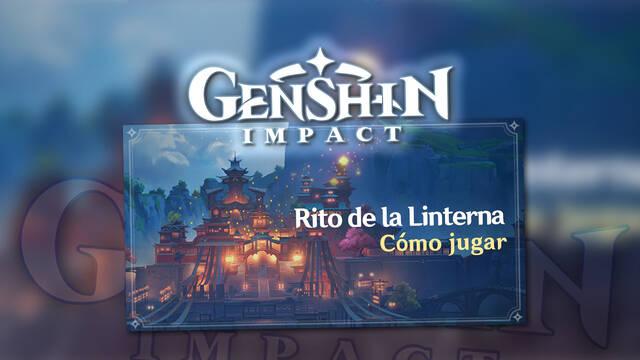 Genshin Impact: Rito de la Linterna; cómo participar, misiones y recompensas