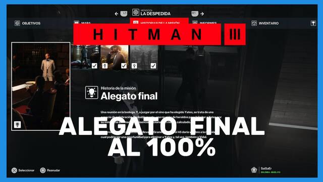 Alegato final en Hitman 3 al 100%