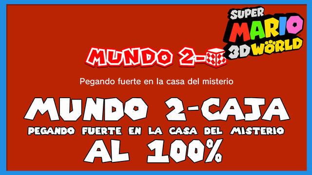 Super Mario 3D World: Pegando fuerte en la caja del misterio al 100% - Super Mario 3D World + Bowser's Fury