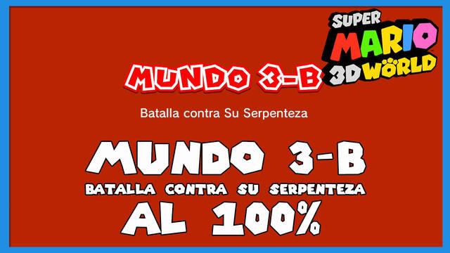 Super Mario 3D World: Batalla contra Su Serpenteza al 100% - Super Mario 3D World + Bowser's Fury