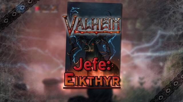 Eikthyr en Valheim: C�mo invocarlo y derrotarlo, consejos y estrategias - Valheim