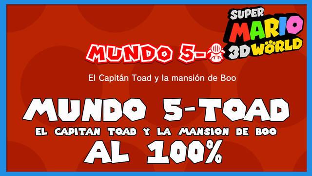 Super Mario 3D World: El Capit�n Toad y la mansi�n de Boo al 100% - Super Mario 3D World + Bowser's Fury