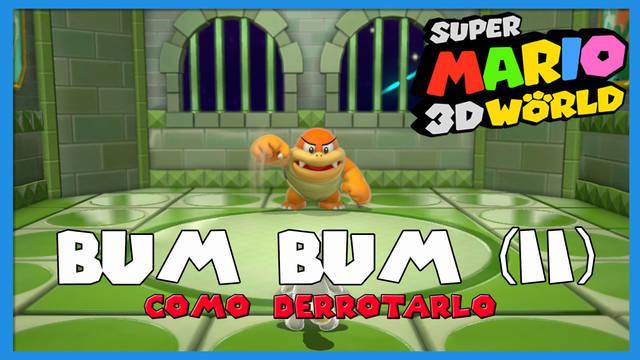 Super Mario 3D World: c�mo derrotar a Bum Bum (II) - Super Mario 3D World + Bowser's Fury