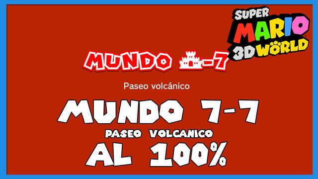 Super Mario 3D World: Paseo volc�nico al 100% - Super Mario 3D World + Bowser's Fury