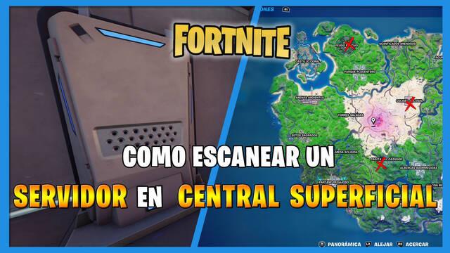 Fortnite - C�mo escanear un servidor en Central Superficial - Fortnite Battle Royale