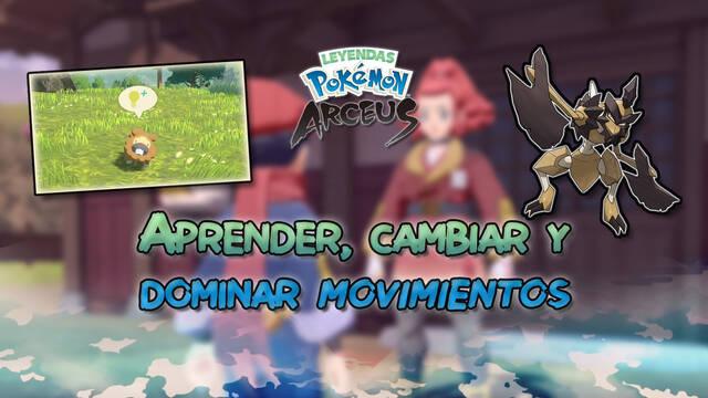 Aprender, cambiar y dominar movimientos en Leyendas Pokémon Arceus