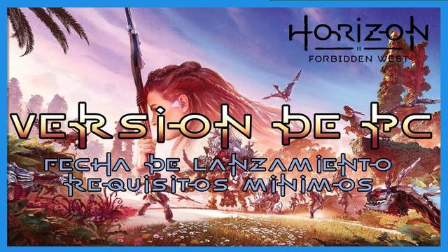 Horizon Forbidden West: �Cu�ndo sale en PC? - Horizon Forbidden West