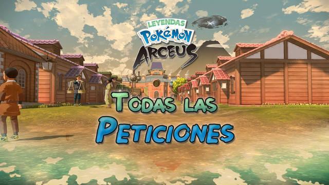 TODAS las peticiones de Leyendas Pokémon Arceus: Requisitos y recompensas - Leyendas Pokémon Arceus