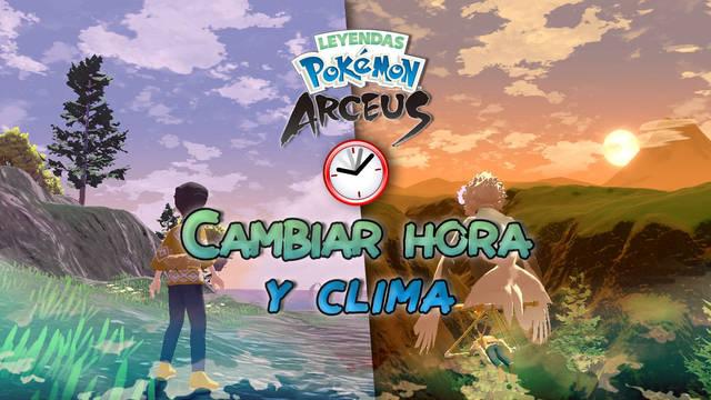 ¿Cómo cambiar la hora y el clima en Leyendas Pokémon Arceus?