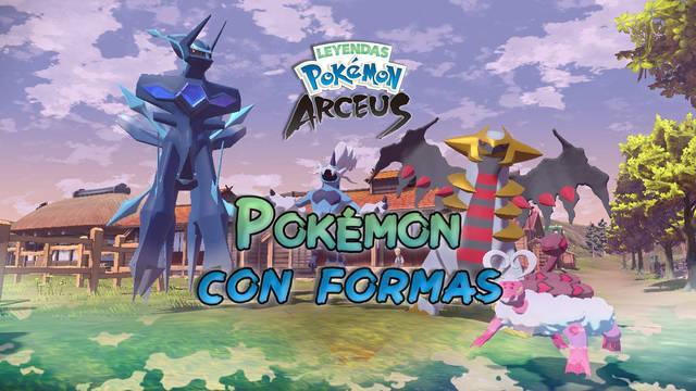 Todos los cambios de formas de Pokémon en Leyendas Arceus y cómo conseguirlas