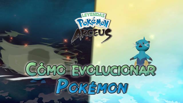 C�mo evolucionar Pok�mon en Leyendas Pok�mon Arceus: Pasos a seguir - Leyendas Pok�mon Arceus