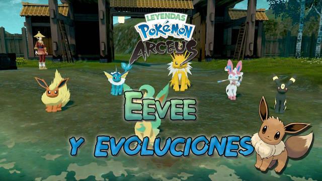 Conseguir a Eevee y todas sus evoluciones en Leyendas Pokémon Arceus