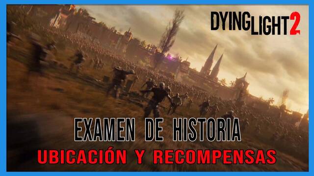 Examen de historia en Dying Light 2 al 100% - Dying Light 2